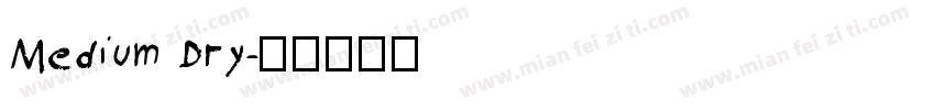 Medium Dry字体转换